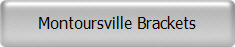 Montoursville Brackets